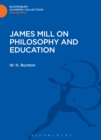 Image for James Mill on philosophy and education