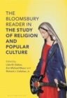 Image for The Bloomsbury reader in religion and popular culture