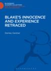 Image for Blake&#39;s &#39;Innocence&#39; and &#39;Experience&#39; retraced
