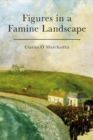 Image for Figures in a Famine Landscape