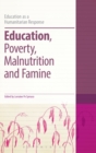 Image for Education, Poverty, Malnutrition and Famine