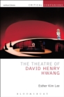 Image for The theatre of David Henry Hwang