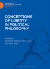 Image for Conceptions of liberty in political philosophy