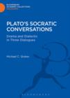 Image for Plato&#39;s Socratic Conversations : Drama and Dialectic in Three Dialogues