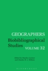 Image for Geographers  : biobibliographical studiesVolume 32