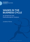 Image for Wages in the business cycle  : an empirical and methodological analysis