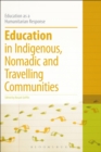 Image for Education in Indigenous, Nomadic and Travelling Communities