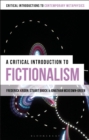 Image for A critical introduction to fictionalism