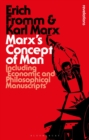 Image for Marx&#39;s concept of man  : including Economic and philosophical manuscripts