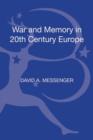 Image for War and Memory in 20th-Century Europe