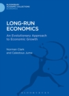 Image for Long-run economics  : an evolutionary approach to economic growth