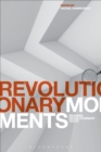 Image for Revolutionary moments: reading revolutionary texts