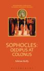 Image for Sophocles: Oedipus at Colonus
