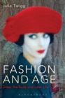 Image for Fashion and age: dress, the body and later life
