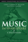 Image for Music in Shakespeare  : a dictionary