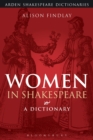 Image for Women in Shakespeare  : a dictionary