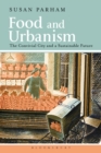 Image for Food and urbanism: the convivial city and a sustainable future