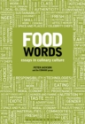 Image for Food Words: Essays in Culinary Culture