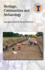 Image for Heritage, communities and archaeology