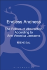 Image for Endless Andness : The Politics of Abstraction According to Ann Veronica Janssens