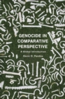 Image for Genocide in Comparative Perspective : A Global Introduction