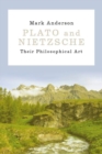 Image for Plato and Nietzsche  : their philosophical art