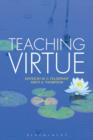 Image for Teaching virtue: the contribution of religious education