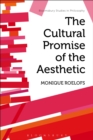 Image for The cultural promise of the aesthetic