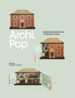 Image for Archi.pop  : mediating architecture in popular culture