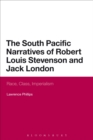 Image for The South Pacific Narratives of Robert Louis Stevenson and Jack London