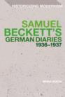 Image for Samuel Beckett&#39;s German diaries 1936-1937