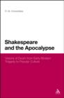 Image for Shakespeare and the apocalypse  : visions of doom from early modern tragedy to popular culture