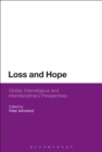 Image for Loss and hope: global, interreligious and interdisciplinary perspectives