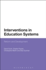 Image for Interventions in education systems reform and development