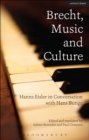 Image for Brecht, music and culture  : Hanns Eisler in conversation with Hans Bunge