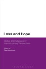 Image for Loss and hope  : global, interreligious and interdisciplinary perspectives