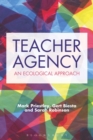 Image for Teacher Agency: An Ecological Approach