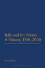 Image for Italy and the potato  : a history, 1550-2000