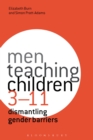 Image for Men teaching children 3-11: dismantling gender barriers