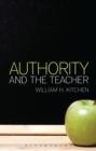 Image for Authority and the teacher