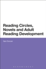 Image for Reading Circles, Novels and Adult Reading Development