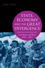 Image for State, economy and the great divergence  : Great Britain and China, 1680s-1850s