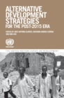Image for Alternative development strategies in the post-2015 era