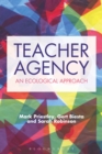 Image for Teacher agency: an ecological approach