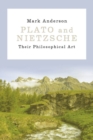 Image for Plato and Nietzsche: their philosophical art