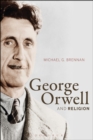 Image for George Orwell and religion