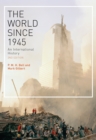 Image for The world since 1945: an international history