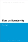 Image for Kant on spontaneity
