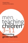 Image for Men teaching children 3-11  : dismantling gender barriers