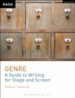 Image for Genre: A Guide to Writing for Stage and Screen